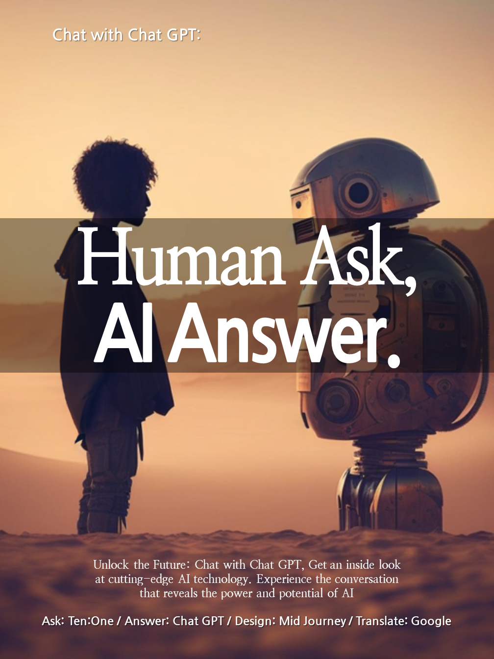 Chat with ChatGPT: Ask Human, Answer AI.